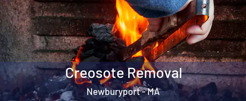  Creosote Removal Newburyport - MA