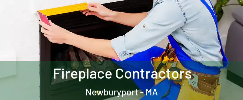  Fireplace Contractors Newburyport - MA