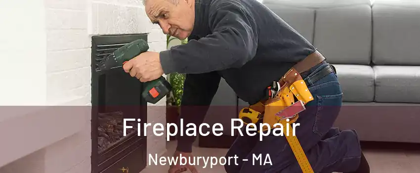  Fireplace Repair Newburyport - MA
