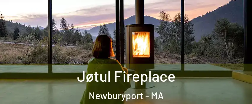  Jøtul Fireplace Newburyport - MA