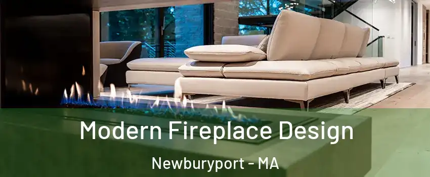 Modern Fireplace Design Newburyport - MA